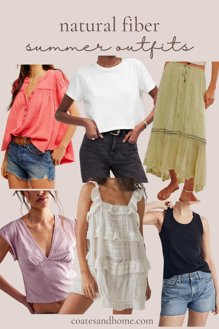 Natural Fiber Clothing- Casual Summer Outfit Ideas