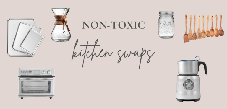 Non-toxic Kitchen Swaps